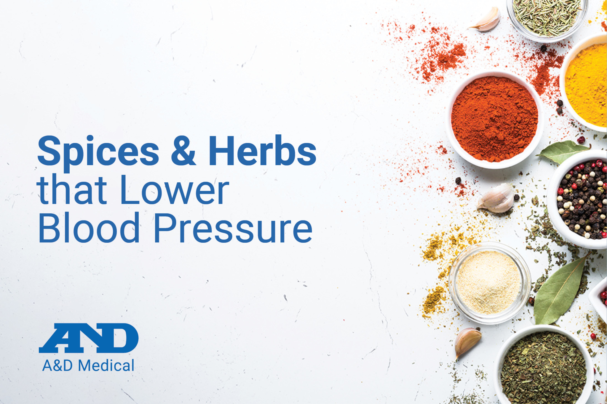 10 Spices And Herbs That Lower Blood Pressure - A&D Medical